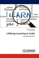 Lifelong Learning in India: a complex dynamics 3659148784 Book Cover