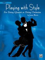 Playing with Style for String Quartet or String Orchestra: 2nd Violin, Part 0739040952 Book Cover