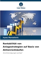 Rentabilität von Anlagestrategien auf Basis von Aktienrückkäufen (German Edition) 6209790577 Book Cover