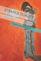 STRANGE DUALITY B0CFZMHC4D Book Cover