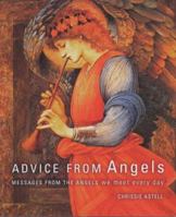 Advice from Angels: Messages from the Angels We Meet Every Day 1841812471 Book Cover