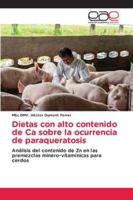Dietas con alto contenido de Ca sobre la ocurrencia de paraqueratosis 6209115152 Book Cover