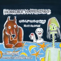 Horrible Happenings: Ghouls that go Bump in the Night B08JRHP5VD Book Cover