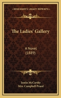 The Ladies' Gallery: A Novel 1167226216 Book Cover