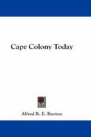 Cape Colony Today 1163286095 Book Cover