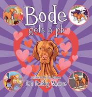 Bode Gets a Job 1633372561 Book Cover