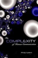 The Complexity of Human Communication 1572738650 Book Cover