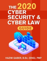 The 2020 Cyber Security & Cyber Law Guide B086PPCP9B Book Cover