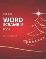 The Big Word Scramble Book: Christmas Edition B08P1KLNCL Book Cover