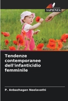 Tendenze contemporanee dell'infanticidio femminile (Italian Edition) 6208368561 Book Cover