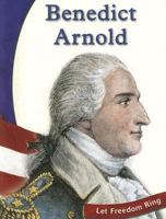 Benedict Arnold (American Revolution Biographies) 0736845003 Book Cover
