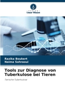 Tools zur Diagnose von Tuberkulose bei Tieren: Tierische Tuberkulose 620581045X Book Cover