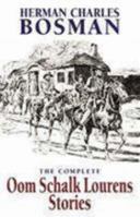 The Complete Oom Schalk Lourens Stories 0798146761 Book Cover