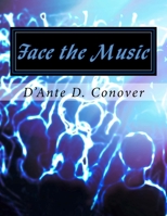 Face the Music 1508726493 Book Cover