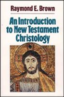 An Introduction to New Testament Christology 0809135167 Book Cover
