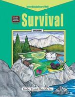 Survival Challenging: Interdisciplinary Unit (Quality Resource Books) 1557346046 Book Cover