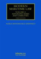 Modern Maritime Law (Volume 2): Managing Risks and Liabilities (Maritime and Transport Law Library) 1032931353 Book Cover