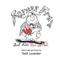 Farmer Fred and his Hen So Red 0985041005 Book Cover