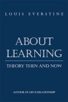 About Learning: Theory Then and Now 149904108X Book Cover