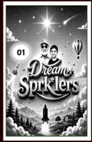 DREAM SPARKLERS: POOL OF STORIES B0H4D72RHC Book Cover