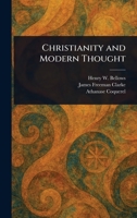 Christianity and Modern Thought 1023217775 Book Cover