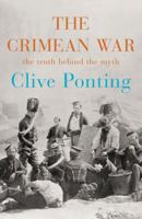 The Crimean War: The Truth Behind the Myth 0712636536 Book Cover