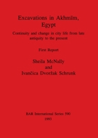 Excavations in Akhmim, Egypt 0860547604 Book Cover