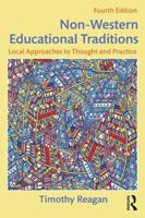 Non-Western Educational Traditions: Indigenous Approaches to Educational Throught and Practice (Sociocultural, Political, and Historical Studies in Education) ... and Historical Studies in Education) 0805834508 Book Cover