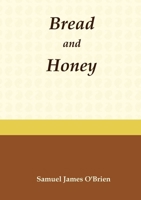 Bread and Honey 1291942432 Book Cover