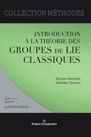 Introduction à la théorie des groupes de Lie classique (HR.METHODES) (French Edition) 2705660402 Book Cover