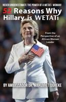 Hillary Is Wetati: Never Underestimate the Power of a Wetati Woman! (Black and White Edition) 1537494376 Book Cover
