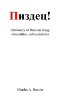 Пиздец - Russian Slang Dictionary 1471759032 Book Cover