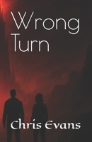 Wrong Turn B0FTL8QN9D Book Cover