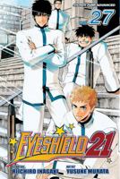 Eyeshield 21, Volume 27: Seijuro Shin vs. Sena Kobayakawa (Eyeshield 21 (Graphic Novels)) 1421526220 Book Cover