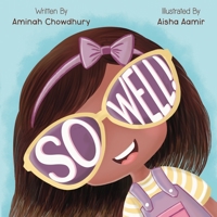 So Well! 1913478343 Book Cover