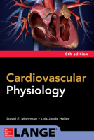 Cardiovascular Physiology, Ninth Edition 1260026116 Book Cover