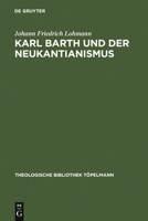 Karl Barth Und Der Neukantianismus 3110148838 Book Cover