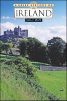 A Brief History of Ireland 0816075166 Book Cover