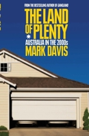 The Land of Plenty: Australia in the 2000's 0522854842 Book Cover