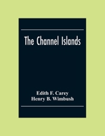 The Channel Islands 1018425268 Book Cover