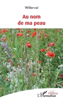 Au nom de ma peau (Théâtres) (French Edition) 2343089809 Book Cover