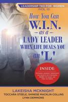 Leadership TKO for Women: How You Can W.I.N. as a Lady Leader When Life Deals You an ‘L; 1721968296 Book Cover