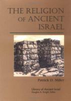 THE RELIGION OF ANCIENT ISRAEL 066423237X Book Cover