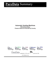 Automatic Vending Machines World Summary: Product Values & Financials by Country 1086323149 Book Cover