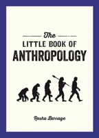 The Little Book of Anthropology 163228085X Book Cover