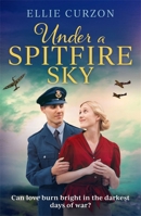 Under a Spitfire Sky 1398708062 Book Cover