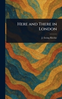 Here and There in London 1512201707 Book Cover