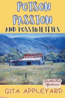 Poison Passion and Possibilities (Spilled Ink Mysteries) B0GZKMFRHC Book Cover