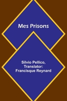 Mes Prisons 9362996626 Book Cover