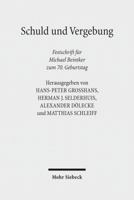 Schuld Und Vergebung: Festschrift Fur Michael Beintker Zum 70. Geburtstag 3161552776 Book Cover